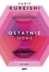 OSTATNIE SLOWO Hanif Kureishi Polish Book ksiegarnia polska ksiazka *T*JBook