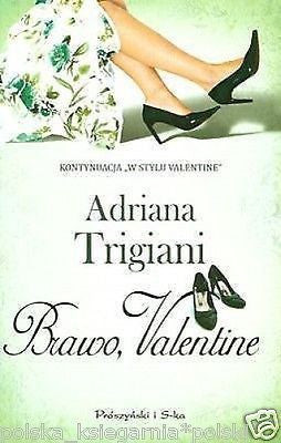 Polish Book  BRAWO VALENTINE Adriana Trigiani polska ksiazka wys. 24h! *JBook