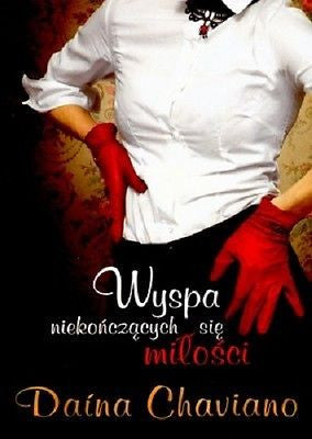WYSPA NIEKONCZACYCH SIE MILOSCI Daina Chaviano ksiazka polska *T *JBook