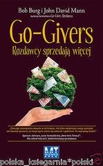 GO-GIVERS. ROZDAWCY SPRZEDAJA WIECEJ Bob Burg J. D. Mann polskie ksiazki *JBook