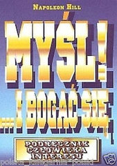 MYSL I BOGAC SIE PODRECZNIK CZLOWIEKA INTERESU Napoleon Hill POLISH BOOK JBook