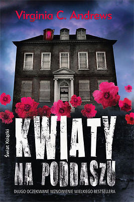 KWIATY NA PODDASZU Virginia C Andrews ksiazka polska ksiegarnia POLISH *JBook