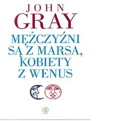 John Gray MEZCZYZNI SA Z MARSA KOBIETY Z WENUS POLISH psychologia *T *JBooks