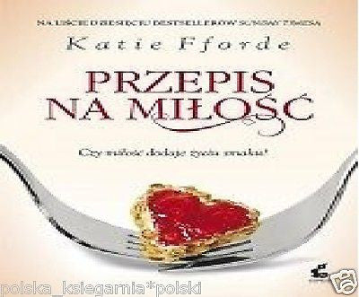 PRZEPIS NA MILOSC Katie Fforde wysylka 24h! polskie ksiazki *T *JBook