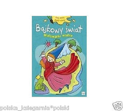 MALOWANKI WODNE BAJKOWY SWIAT POLISH BOOK polska ksiegarnia *JBook