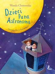 DZIECI PANA ASTRONOMA Wanda Chotomska wysylka 24h! polska ksiegarnia *JBook