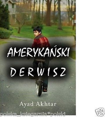 AMERYKANSKI DERWISZ Ayad Akhtar 24h !POLISH BOOK polska ksiegarnia *T  *JBook