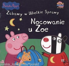 SWINKA PEPPA ZABAWY W WIELKIE SPRAWY 13 NOCOWANIE U ZOE  POLISH BOOK *JBook