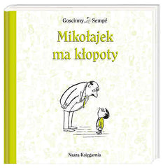 MIKOLAJEK MA KLOPOTY Rene Goscinny TWARDA wysylka 24h! polska ksiegarnia *JBook