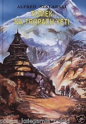 TOMEK NA TROPACH YETI Alfred Szklarski przygodowe dla mlodziezy POLISH *JBooks