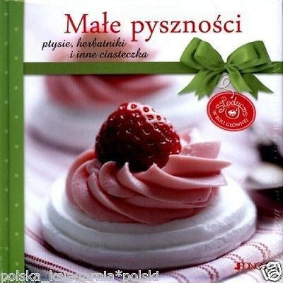 MALE PYSZNOSCI przepisy ksiazka kucharska polskie ksiazki POLISH BOOK 1*JBook