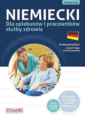 NIEMIECKI DLA OPIEKUNOW I PRACOWNIKOW SLUZBY ZDROWIA Polish Book  *JBook