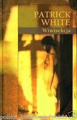 Patric White WIWISEKCJA literatura POLISH BOOK *T *JBook