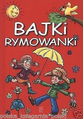BAJKI RYMOWANKI  ilustracje TWARDA bajki dla dzieci NOWA *JBook