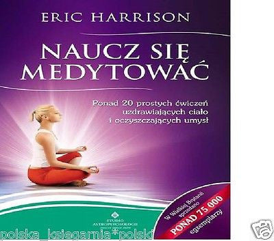 NAUCZ SIE MEDYTOWAC ERIC HARRISON polska ksiazka wysylka 24h! POLISH BOOK *JBook