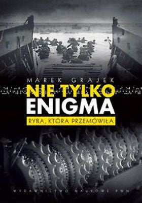 NIE TYLKO ENIGMA MAREK GRAJEK polskie ksiazki wysylka 24h! polish book *JBook
