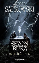 SEZON BURZ WIEDZMIN tom 8 Andrzej Sapkowski wysylka 24h! POLISH BOOK *JBook