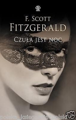 CZULA JEST NOC F. SCOTT FITZGERALD wys 24h polska ksiazka Polish Book *T *JBook