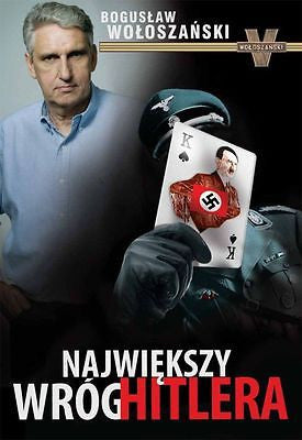 NAJWIEKSZY WROG HITLERA Boguslaw Woloszanski 24H POLISH BOOK *T *JBooks