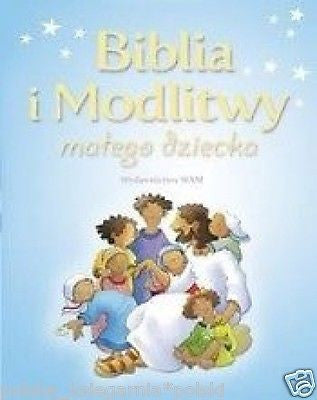 BIBLIA I MODLITWY MALEGO DZIECKA Sarah Toulmin ilustrowana dla dzieci  *JBook