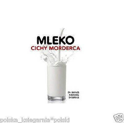 MLEKO CICHY MORDERCA Sharma Kishare Nand ksiegarnia polska ksiazka  *JBook