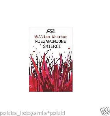 NIEZAWINIONE SMIERCI William Wharton polska ksiegarnia POLISH BOOK *JBook