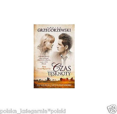 CZAS TESKNOTY Adrian Grzegorzewski POLISH BOOK polska ksiegarnia wys.24h *JBook