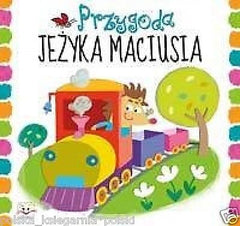 PRZYGODA JEZYKA MACIUSIA zabawa KARTON boardbook bajka polska ksiegarnia *JBOOK