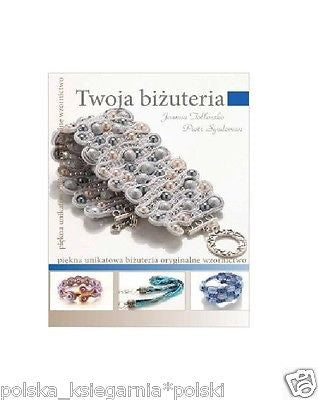 TWOJA BIZUTERIA Joanna Tolloczko Piotr Syndroman polska ksiazka *T *JBook