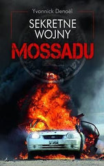SEKRETNE WOJNY MOSSADU Yvonnick Denoel polska ksiegarnia POLISH BOOK *JBook