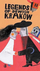 LEGENDS OF JEWISH KRAKOW CRACOW LEGENDY ZYDOWSKIEGO KRAKOWA Artur Kiela EN JBook