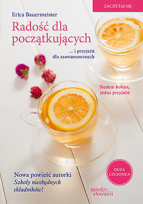 Erica Bauermeister RADOSC DLA POCZATKUJACYCH 24h! KIESZONKOWE Polish book *JBook