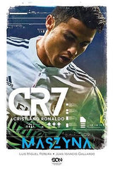 CR7 CRISTIANO RONALDO MASZYNA L M PEREIRA J I GALLARDO sport Twarda oprawa JBook