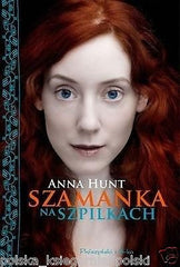 ANNA HUNT SZAMANKA NA SZPILKACH literatura dla kobiet POLISH BOOK *JBook