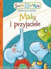 MAKS I PRZYJACIELE bajka dla dzieci po polsku BAJKI POLISH BOOK *JBook