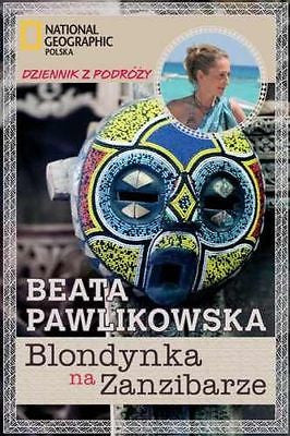 Beata Pawlikowska BLONDYNKA NA ZANZIBARZE przygody polish book *T *JBooks