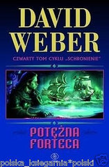 David Weber POTEZNA FORTECA fantastyka SCHRONIENIE t. 4 polska ksiazka *JBook