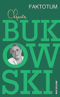 FAKTOTUM CHARLES BUKOWSKI polskie ksiazki wysylka 24h! Polish book *T  *JBook
