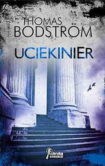 UCIEKINIER Thomas Bodstrom wysylka 24h! polska ksiegarnia POLISH BOOK *JBook