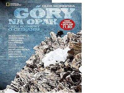 GORY NA OPAK CZYLI ROZMOWY O CZEKANIU Olga Morawska polski himalaizm *JBook
