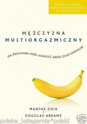 MEZCZYZNA MULTIORGAZMICZNY Mantak Chia Douglas Abrams polskie ksiazki *JBooks