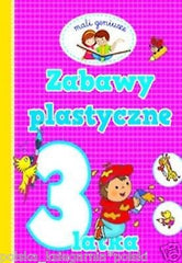 ZABAWY PLASTYCZNE 3 LATKA dla dzieci wysylka 24h! polska ksiegarnia *JBooks