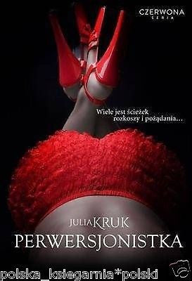 PERWERSJONISTKA JULIA KRUK polska ksiegarnia wysylka 24h POLSKA KSIAZKA *JBook