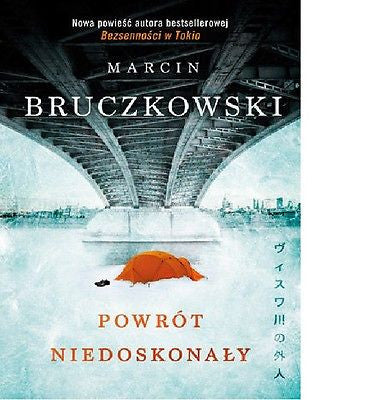 POWROT NIEDOSKONALY Marcin Bruczkowski wysylka 24h! polska ksiegarnia *T *JBook