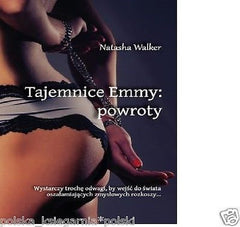 TAJEMNICE EMMY POWROTY Natasha Walker wysylka 24h! polska ksiegarnia *JBook