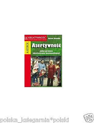 ASERTYWNOSC JAKO PROCES SKUTECZNEJ Antoni Benedikt 24h! polskie ksiazki *JBook