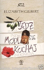 JEDZ MODL SIE KOCHAJ Elizabeth Gilbert kieszonkowa polska ksiazka *T *JBook