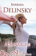 Barbara Delinsky DOM NA KLIFIE polskie ksiazki polska ksiegarnia wys. 24h *JBook