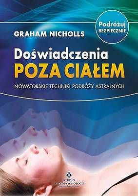 DOSWIADCZENIA POZA CIALEM GRAHAM NICHOLLS wysylka 24h! polish book *JBook