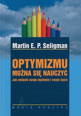 OPTYMIZMU MOZNA SIE NAUCZYC Martin E. P. Seligman poradnik POLISH BOOK *T *JBook